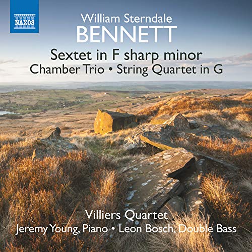 Bennett: Piano Sextet, Chamber Trio & String Quartet