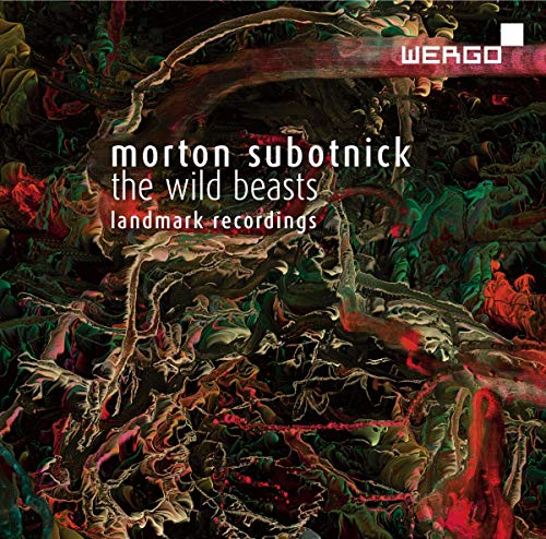 Subotnick: The Wild Beasts (Landmark Recordings)