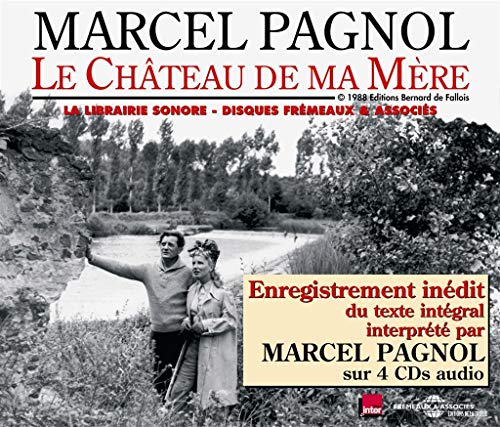 LE CHATEAU DE MA MERE - LU PAR