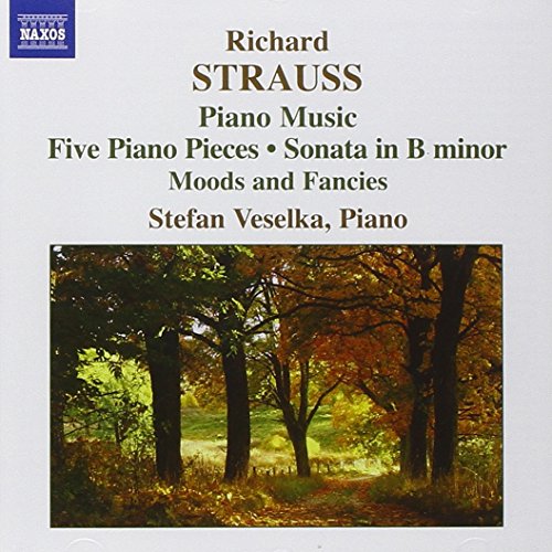STRAUSS, R: Piano Sonata / 5 Piano Pieces / Stimmungsbilder