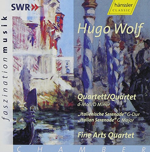 WOLF: String Quartet in D Minor / Italian Serenade in G Majo