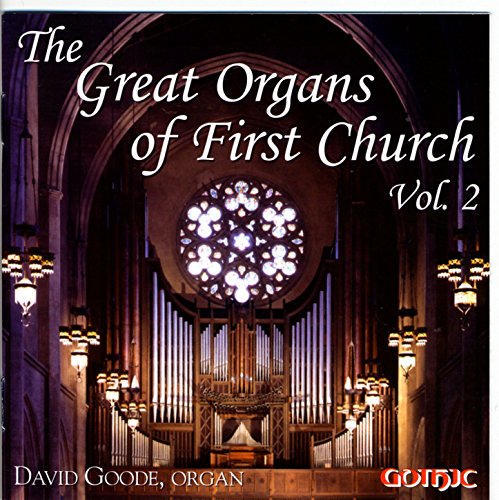 The Great Organs of First Church, Vol. 2