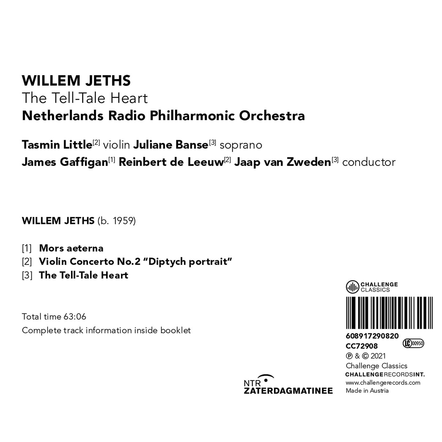 Jeths: The Tell-Tale Heart  Juliane Banse, Tasmin Little, Jaap Van Zweden