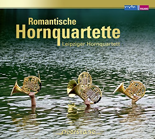 ROMANTIC FRENCH HORN QUARTETS
