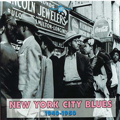 NEW YORK CITY BLUES: 1940-50