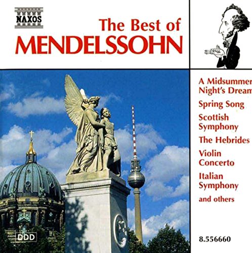 MENDELSSOHN (THE BEST OF)