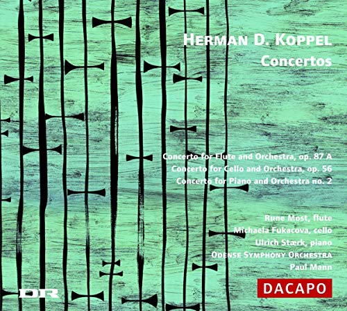 KOPPEL: Flute Concerto / Cello Concerto / Piano Concerto No.