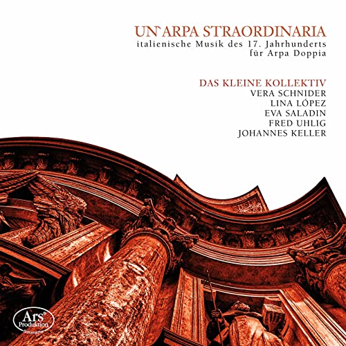 Un'Arpa Straordinaria - Italian Music of the 17th century fo