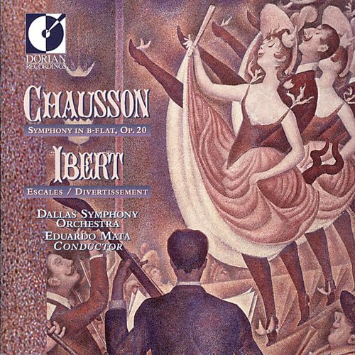 Chausson, E.: Symphony, Op. 20 / Ibert, J.: Escales / Divert