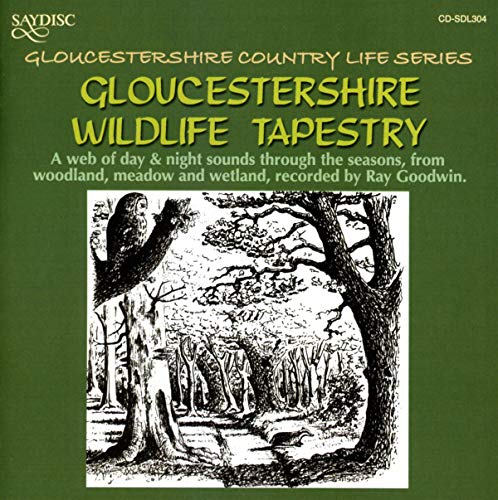 SOUND OF NATURE (THE): Gloucestershire Wildlife Tapestry - A