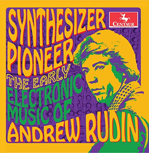 Rudin: Synthesizer Pioneer - The Early Electronic Music