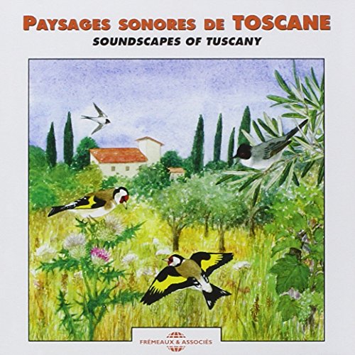 SOUNDSCAPES OF TUSCANY
