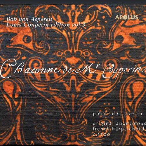 Louis Couperin Edition, Vol. 3: Chaconne de Mr. Couperin