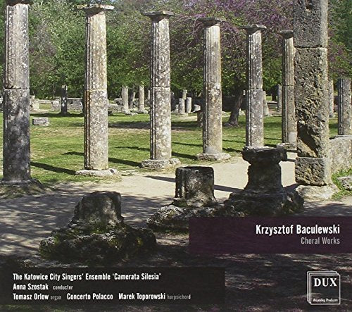 Baculewski: Choral Works