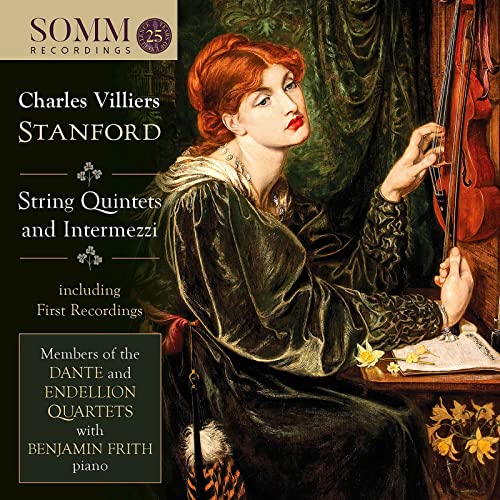 Stanford: String Quintets Nos. 1 and 2 - 3 Intermezzi