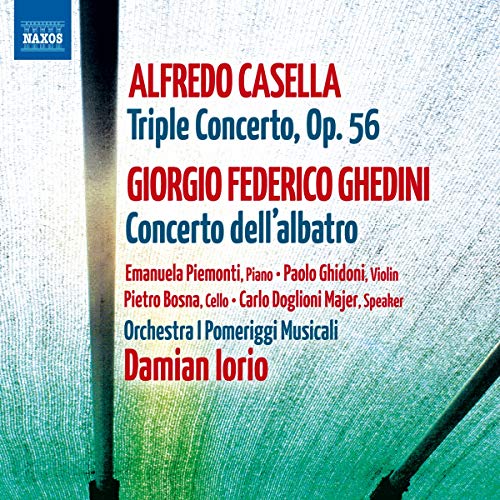 A. Casella: Triple Concerto, Op. 56 - G.F. Ghedini: Concerto