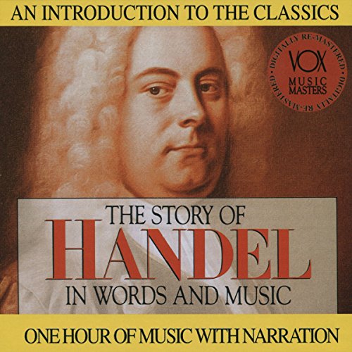 STORY OF HANDEL WORDS & MUSIC