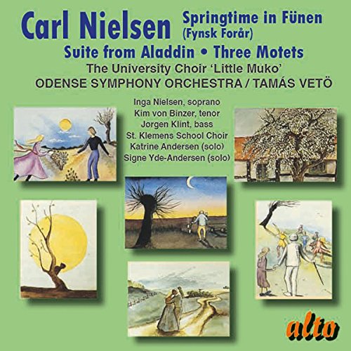 Nielsen: Springtime in Funen, Suite from Aladdin & 3 Motets / Veto, Odense Symphony