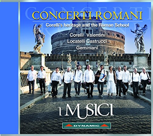 Concerti Romani: Corelli's Heritage and the Roman School