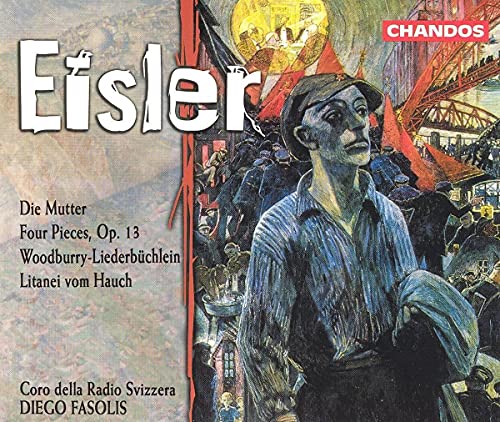 Eisler: Mother (The) / 4 Pieces / Woodburry-Liederbuchlein (