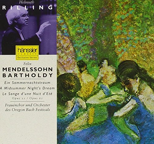 MENDELSSOHN: Midsummer Night's Dream (A), Op. 21 and Op. 61