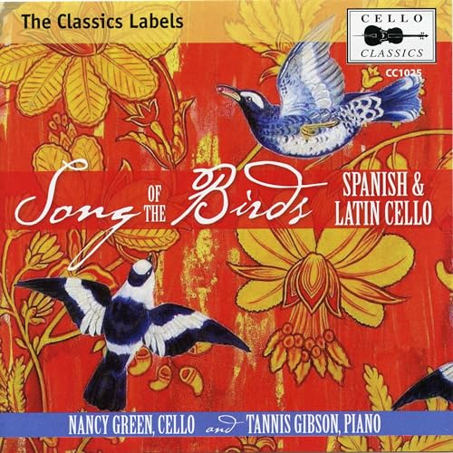 Song of the Birds: Spanish & Latin Cello