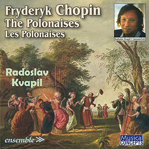 Chopin: The Polonaises / Kvapil