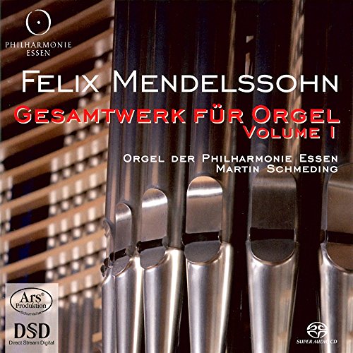 Mendelssohn, Felix: Organ Music, Vol. 1