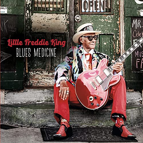 Blues Medicine / Little Freddie King