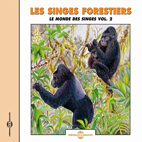 V2: LES SINGES FORESTIERS