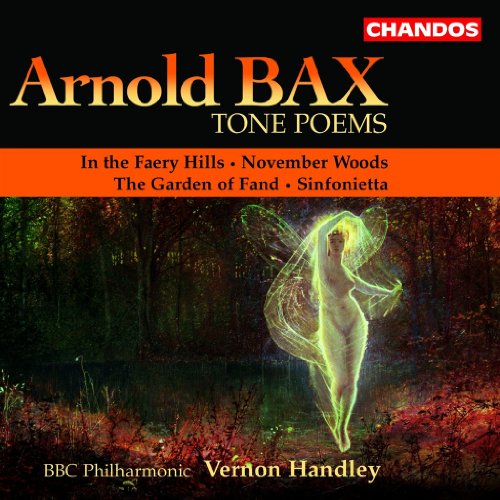 Bax: Tone Poems, Vol. 1  - In the Faery Hills / November Woo