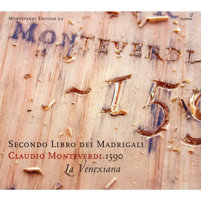 MONTEVERDI, C.: Madrigals, Book 2 (Il Secondo Libro de' Madr