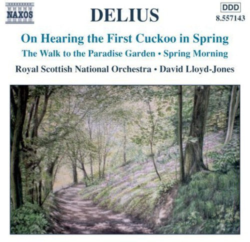 DELIUS: On Hearing the First Cuckoo in Spring