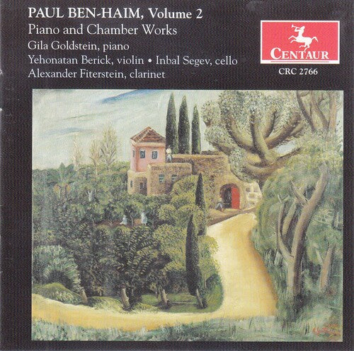 Ben-haim: Piano and Chamber Works, Vol. 2