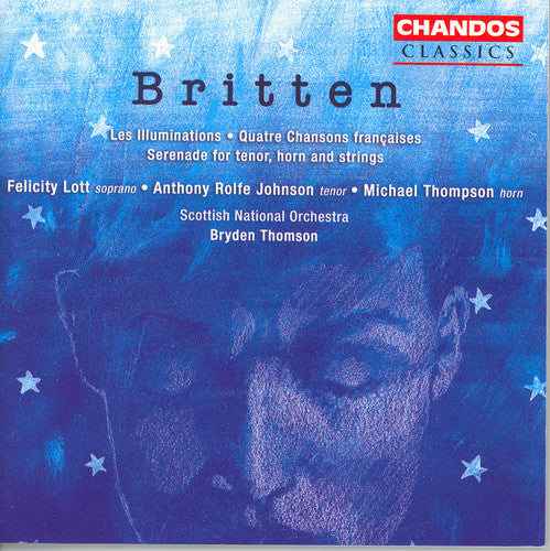 BRITTEN: Serenade / 4 Chansons francaises / Les Illumination