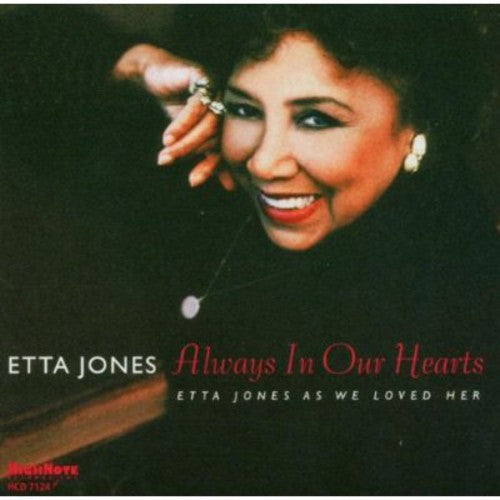 ALWAYS IN OUR HEARTS: ETTA JONES AS WE LOVED HER