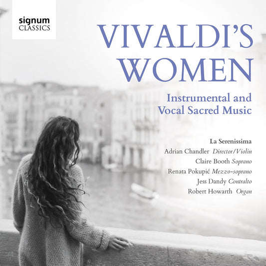 Vivaldi'S Women  Adrian Chandler, Jess Dandy, Claire Booth, Renata Pokupic, Robert Howarth, Adrian Chandler, Louise S