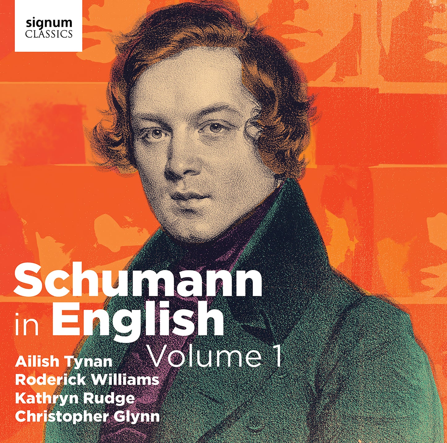 Schumann in English, Vol. 1 / Ailish Tynan; Roderick Williams