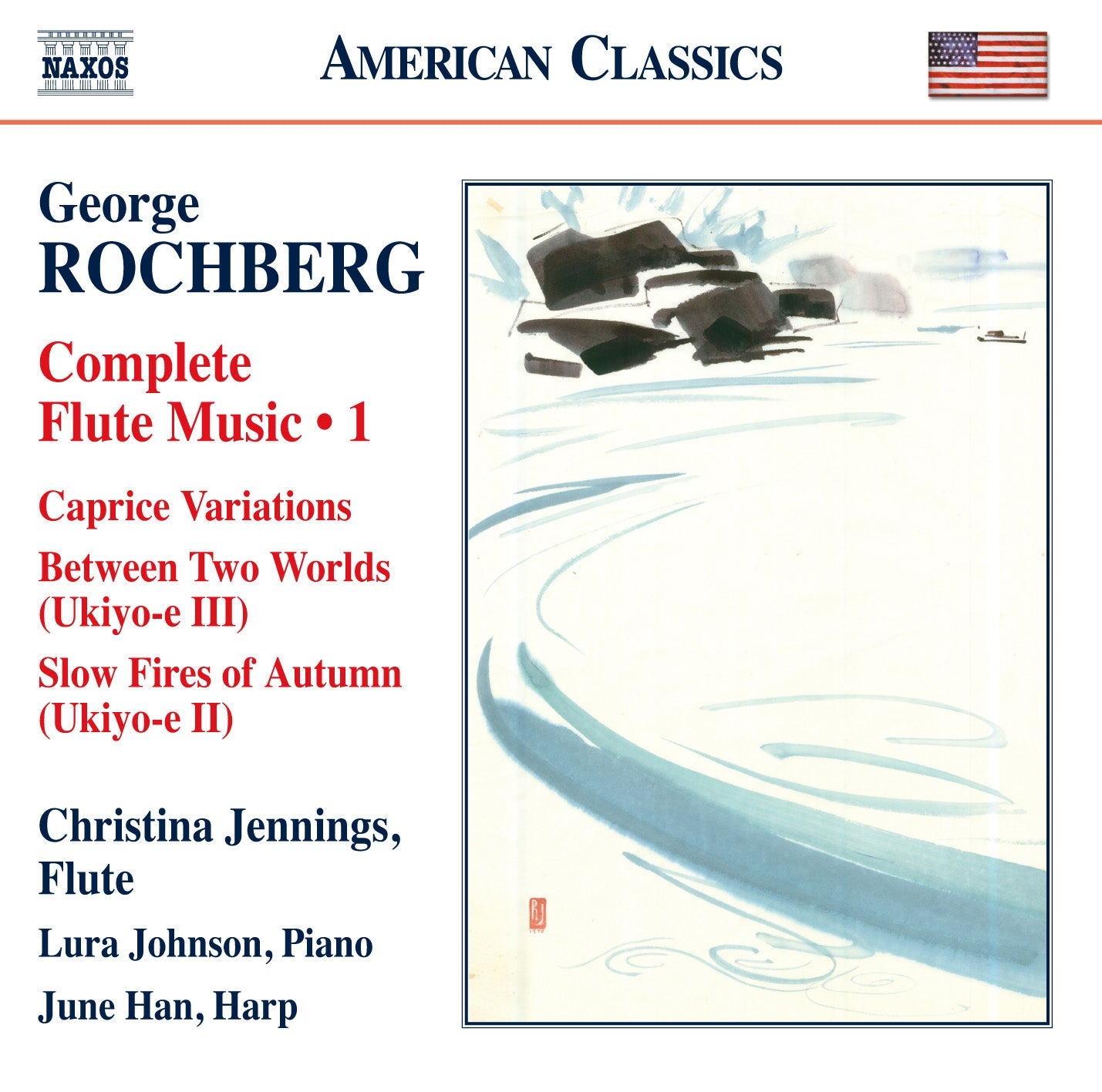 Rochberg: Complete Flute Music, Vol. 1