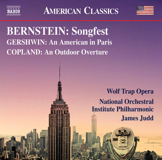 Bernstein: Songfest - Gershwin: An American in Paris