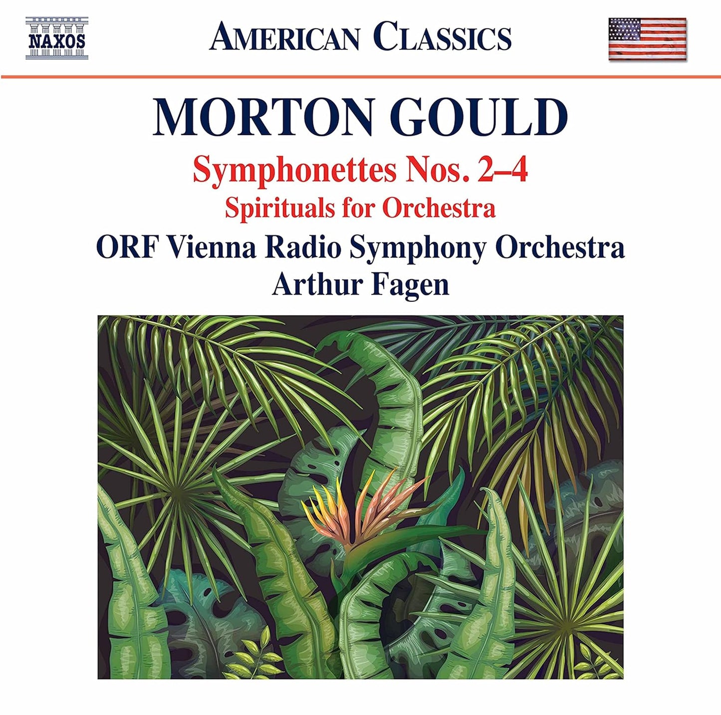 Gould: Symphonettes Nos. 2-4 & Spirituals for Orchestra / Fagen, Vienna Radio Symphony