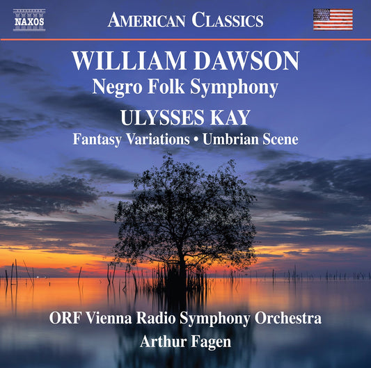 Dawson: Negro Folk Symphony - U. Kay: Fantasy Variations - U