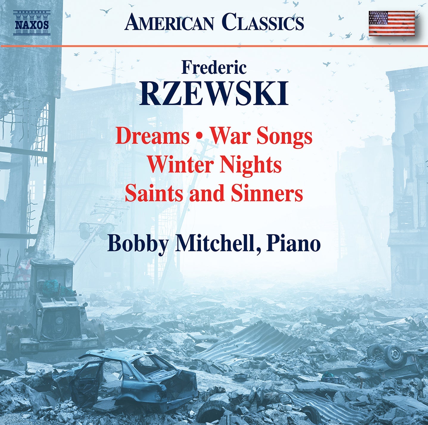 Rzewski: Dreams; War Songs; Winter Nights; Saints & Sinners