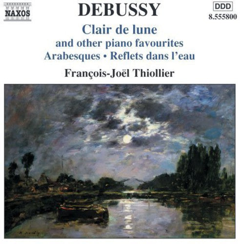 Debussy: Clair de lune and Other Piano Favorites