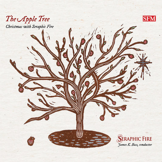 Quigley: The Apple Tree - Christmas with Seraphic Fire