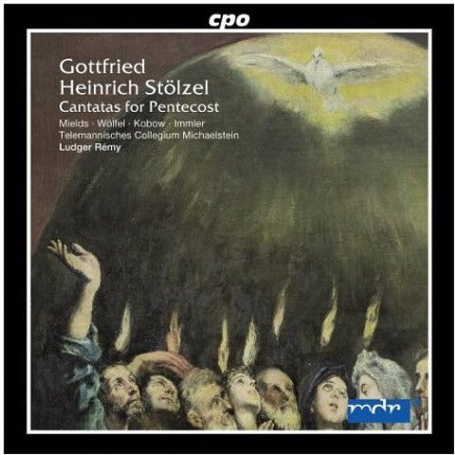 STOLZEL: 6 Pentecost Cantatas (Pentecost 1737)