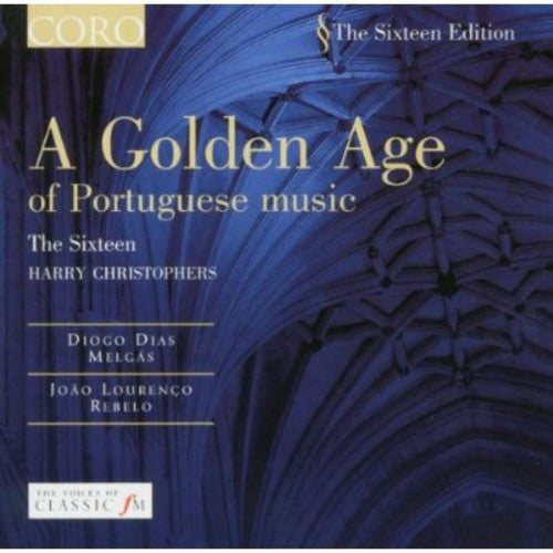 REBELO / MELGAS: A Golden Age of Portuguese Music