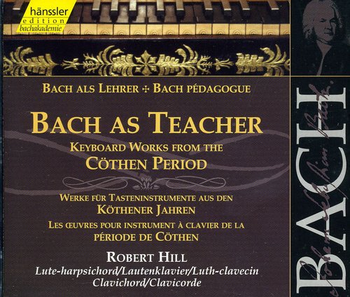 BACH AS TEACHER (KEYBOARD WORK