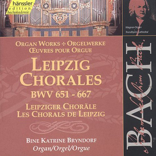 LEIPZIG CHORALES (BWV 651-667)