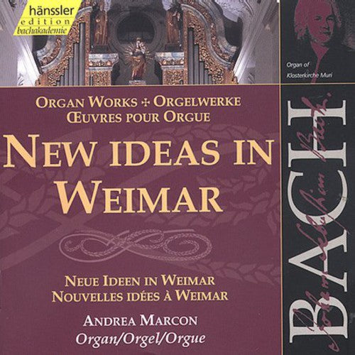 NEW IDEAS IN WEIMAR: ORGAN WOR